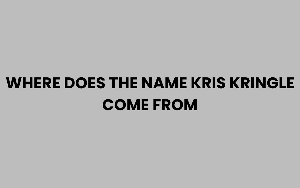 where does the name kris kringle come from