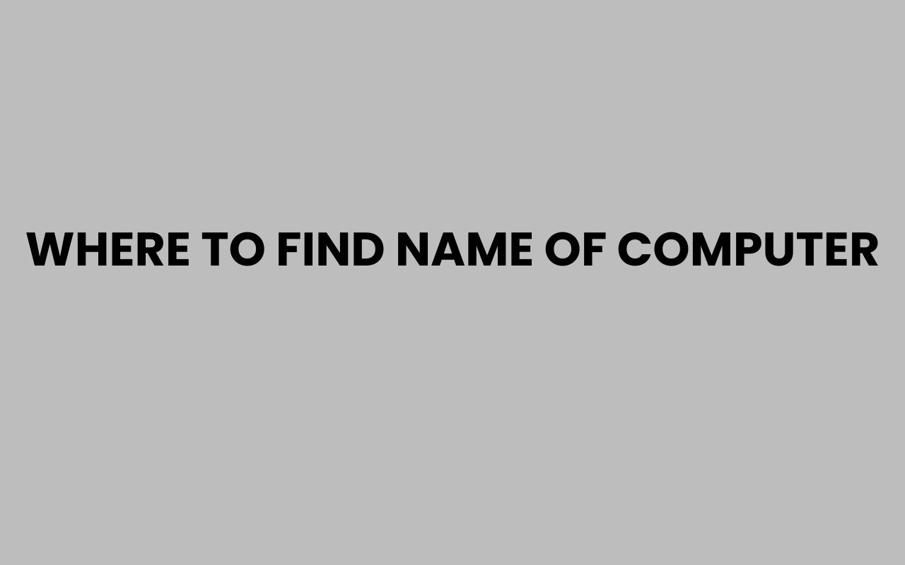 where to find name of computer
