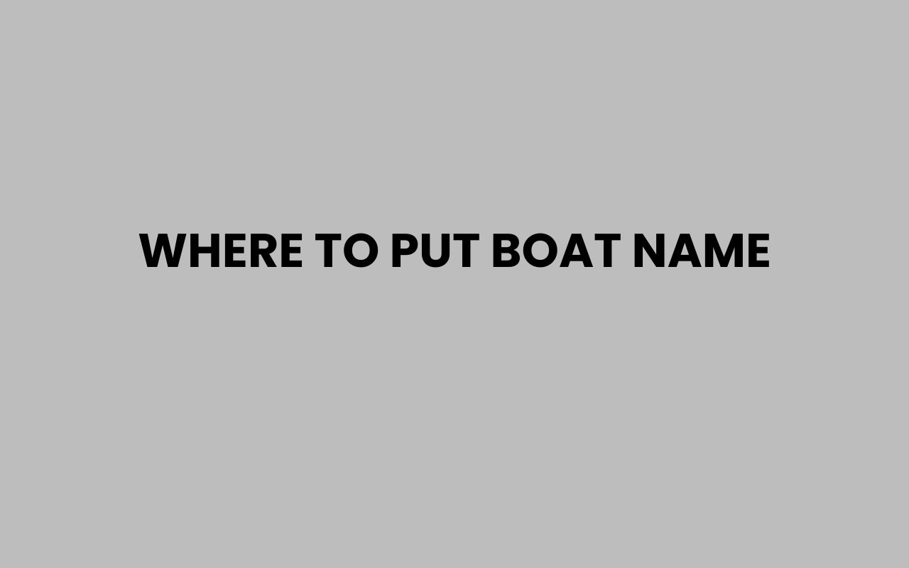 where to put boat name