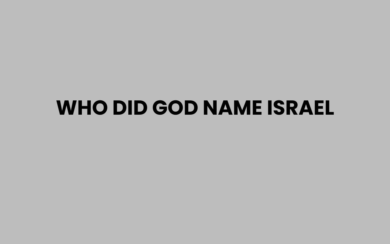 who did god name israel