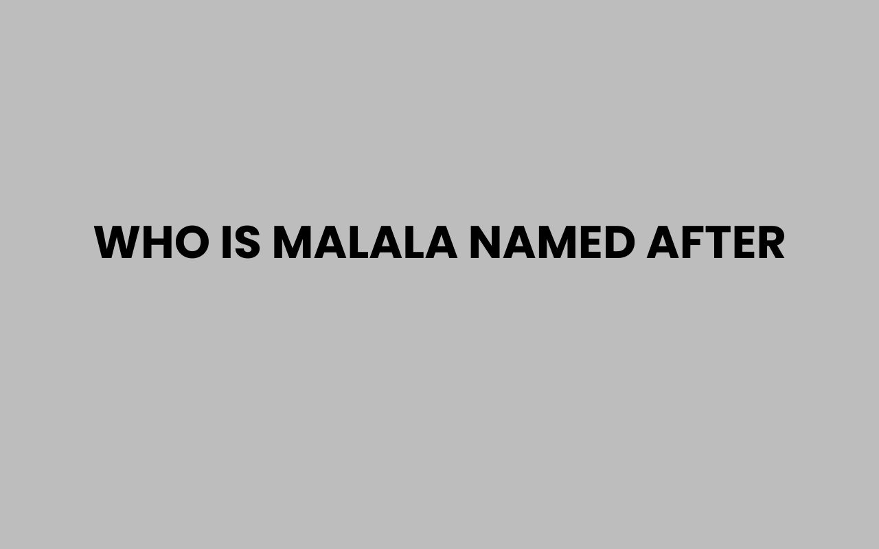 who is malala named after