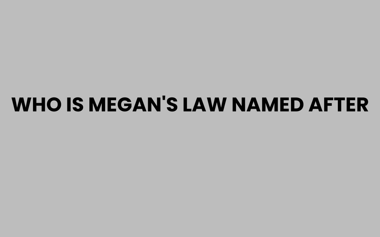 who is megans law named after
