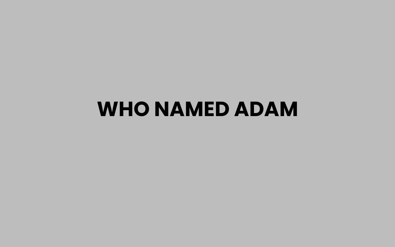 who named adam