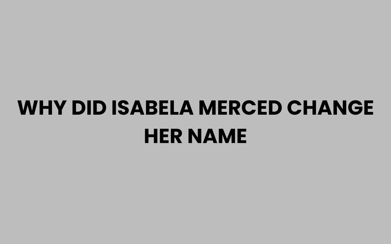 why did isabela merced change her name