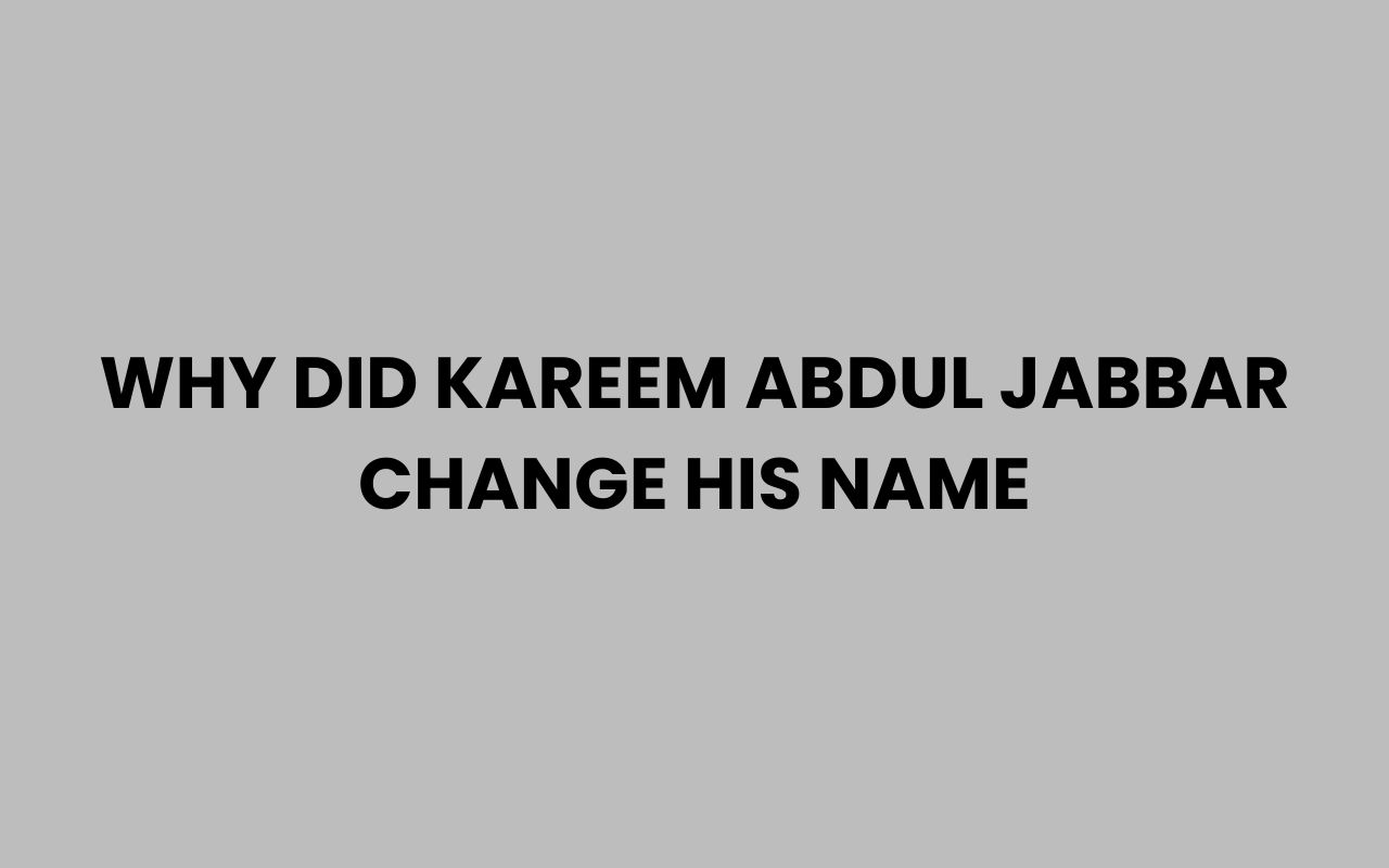 why did kareem abdul jabbar change his name