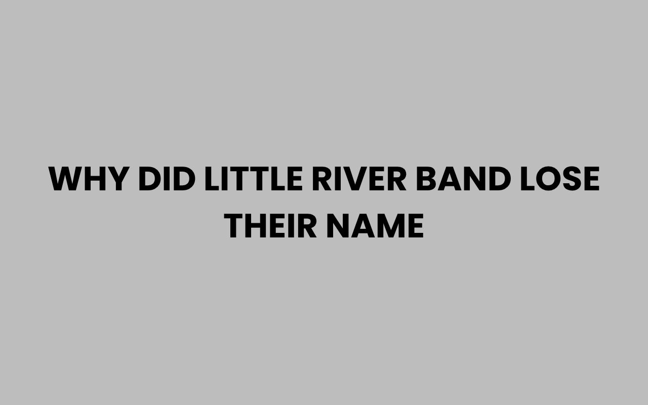 why did little river band lose their name