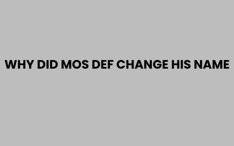 Mos Def Definition Why Did Mos Def Change His Name? The Real Story Explained