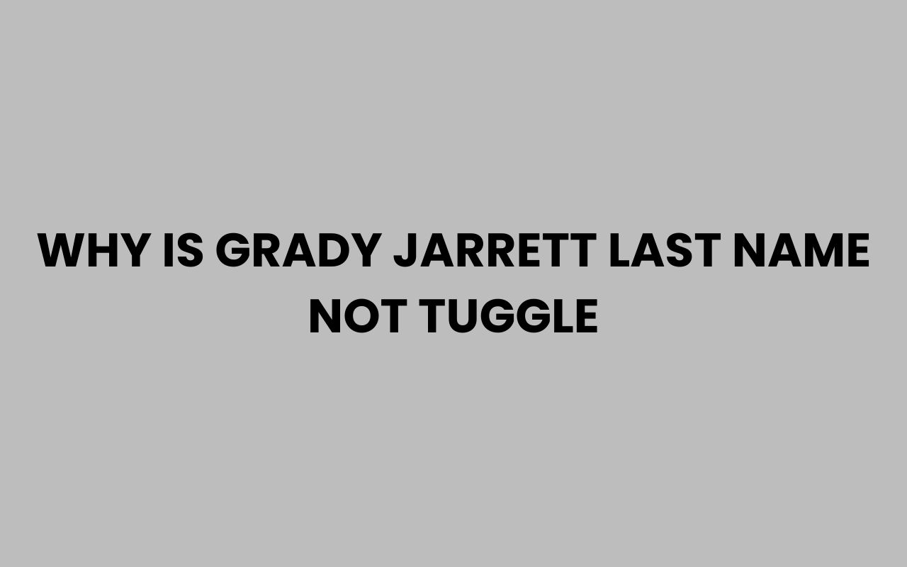 why is grady jarrett last name not tuggle